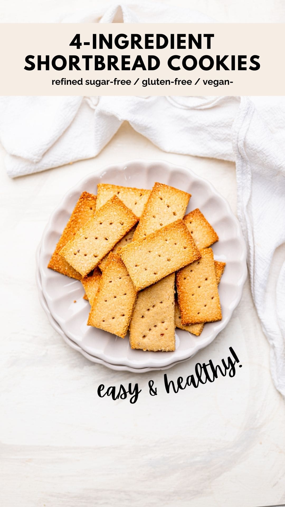 Easy & Healthy Shortbread Cookies Recipe (4 ingredients)